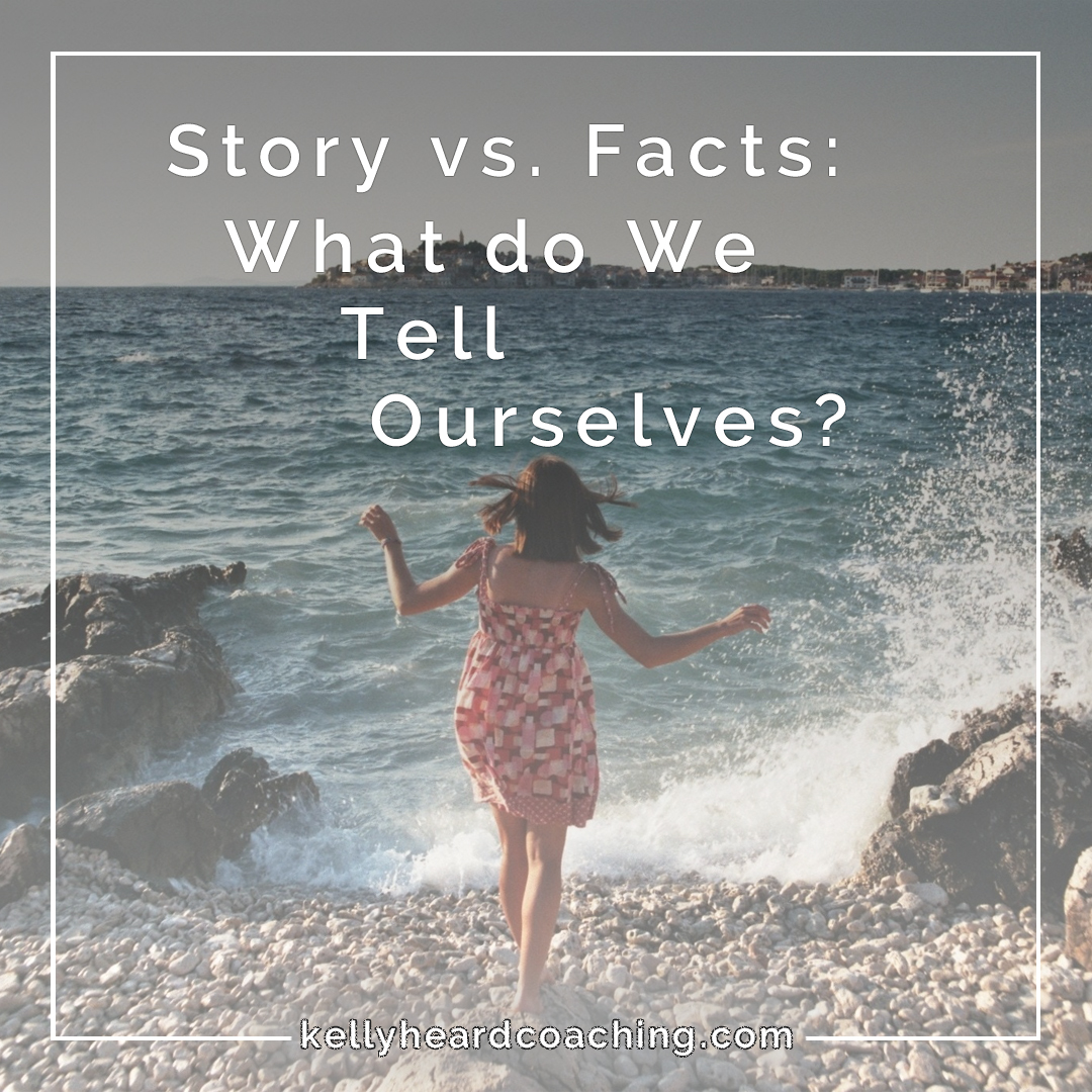 Learning to separate facts vs. stories we tell ours elves can lead to emotional balance. from Kelly Heard Coaching