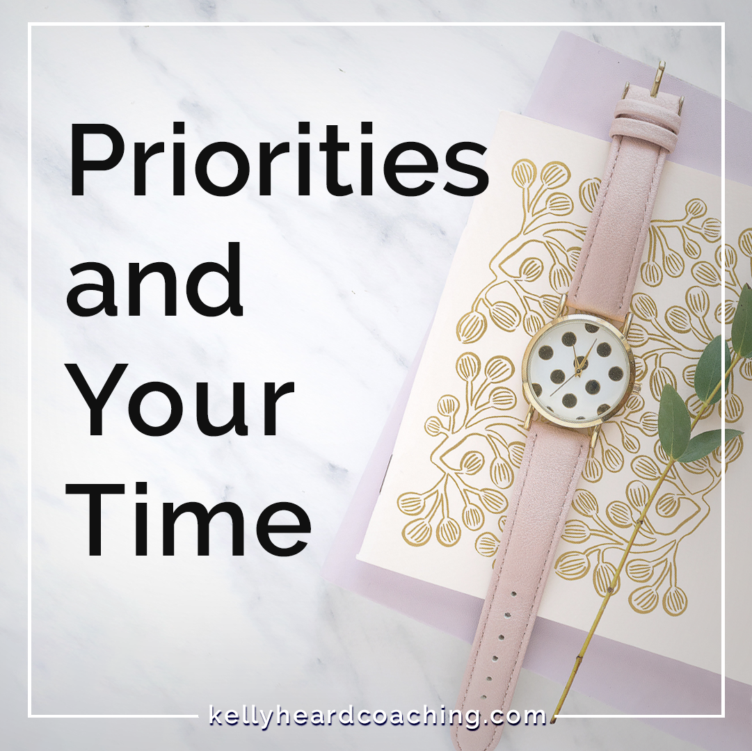 priorities and your time kelly heard coaching pretty watch on note card