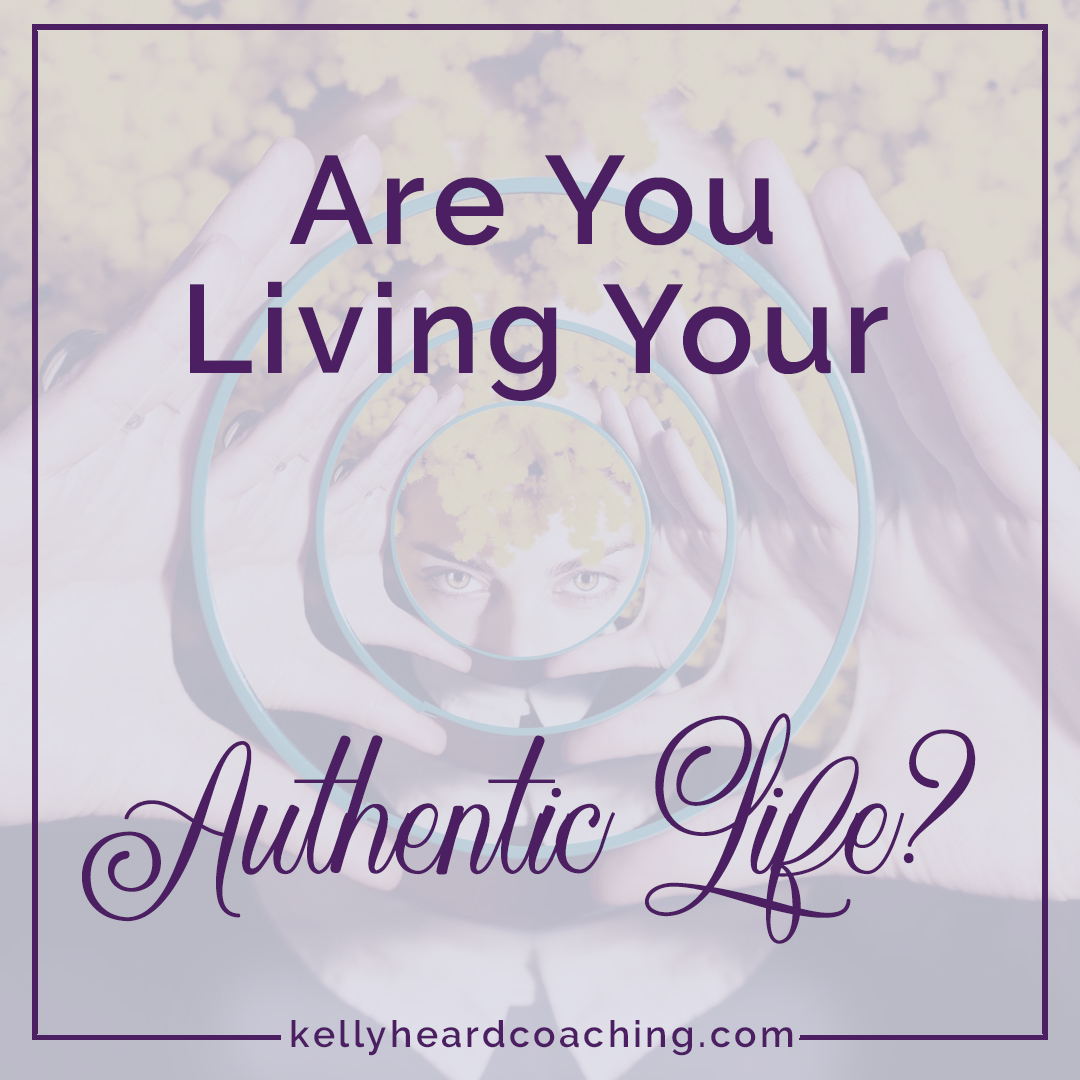 Are You Living Your Authentic Life?